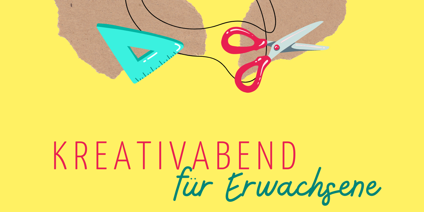 Werbung für "Kreativabend für Erwachsene" mit Bastelmaterialien.